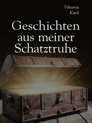 cover image of Geschichten aus (m)einer Schatztruhe